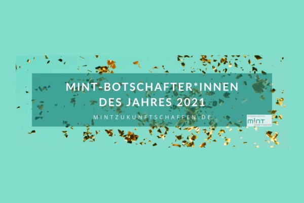 Grafik zur Auszeichung der MINT-Botschfter*innen 2021