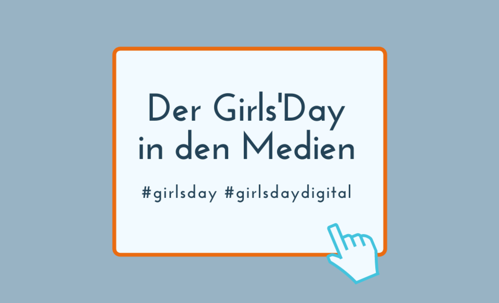 Grafik mit dem Text: Der Girls'Day in den Medien